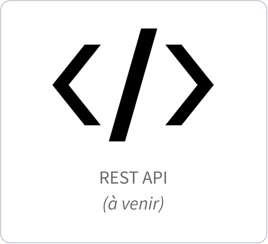 REST API (à venir)